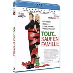 Tout... sauf en famille -...