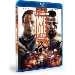 WE DIE YOUNG ( Le Sang du...