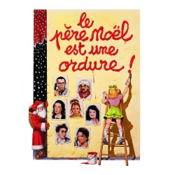 LE PÈRE NOËL EST UNE ORDURE...