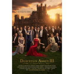 DOWNTON ABBEY III : LE...