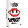 L' ACCIDENT DE PIANO - BLU RAY