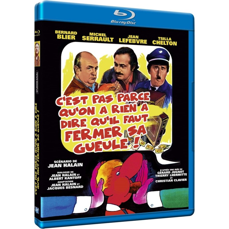 C'est pas parce qu'on a rien à dire qu'il faut fermer sa gueule ! - BLU RAY